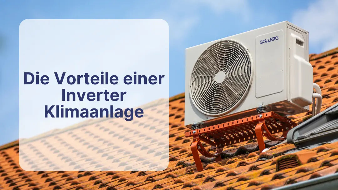 Die Vorteile einer Inverter Klimaanlage