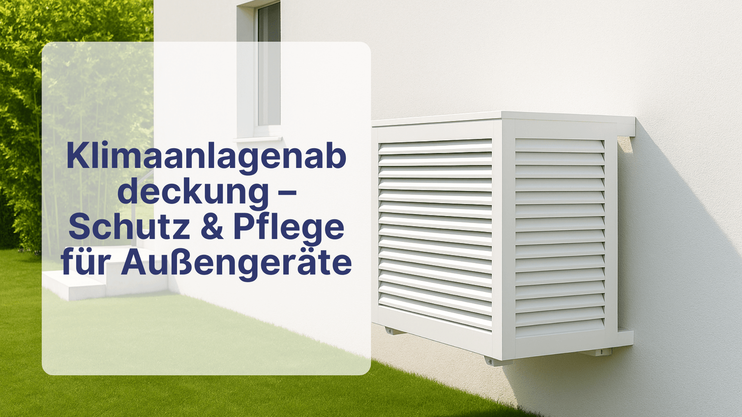 Klimaanlagenabdeckung – Schutz & Pflege für Außengeräte | Sollero - Sollero
