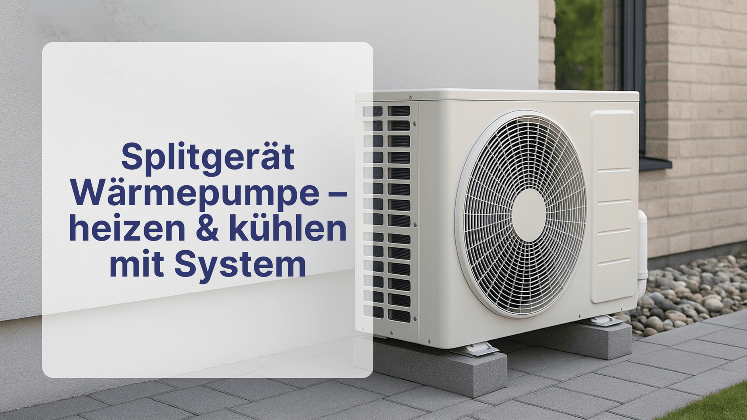 Splitgerät Wärmepumpe – heizen & kühlen mit System | Sollero - Sollero