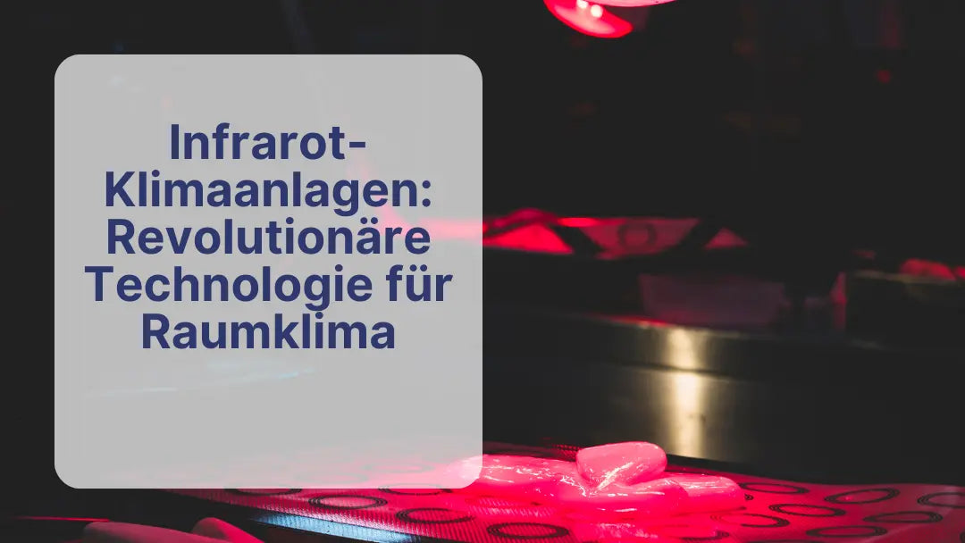 Infrarot-Klimaanlagen-Revolutionäre-Technologie-für-Raumklima Sollero®