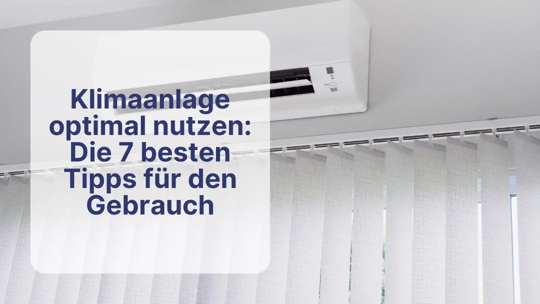 Klimaanlage-optimal-nutzen-Die-7-besten-Tipps-für-den-Gebrauch Sollero®