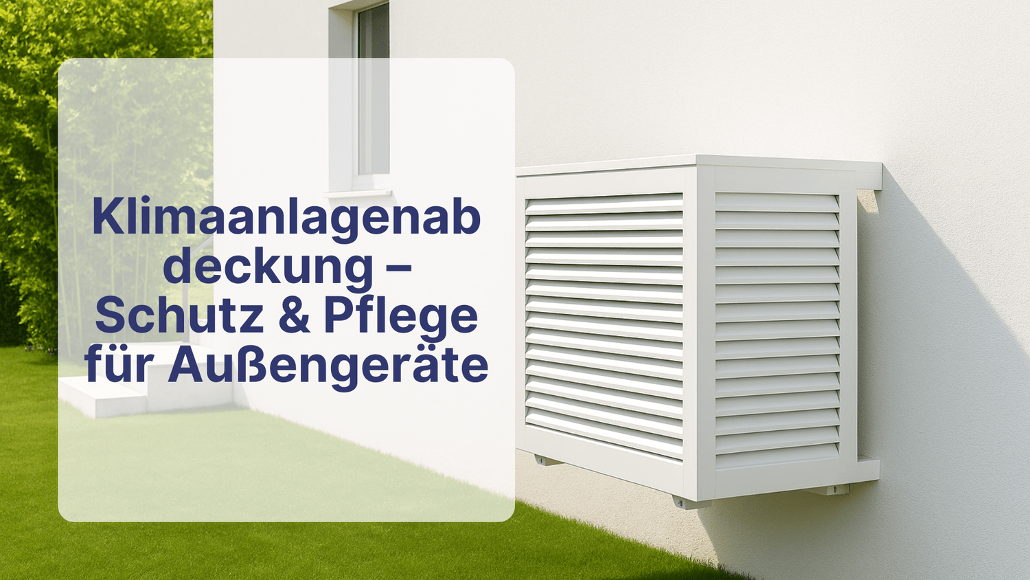 Klimaanlagenabdeckung – Schutz & Pflege für Außengeräte | Sollero - Sollero