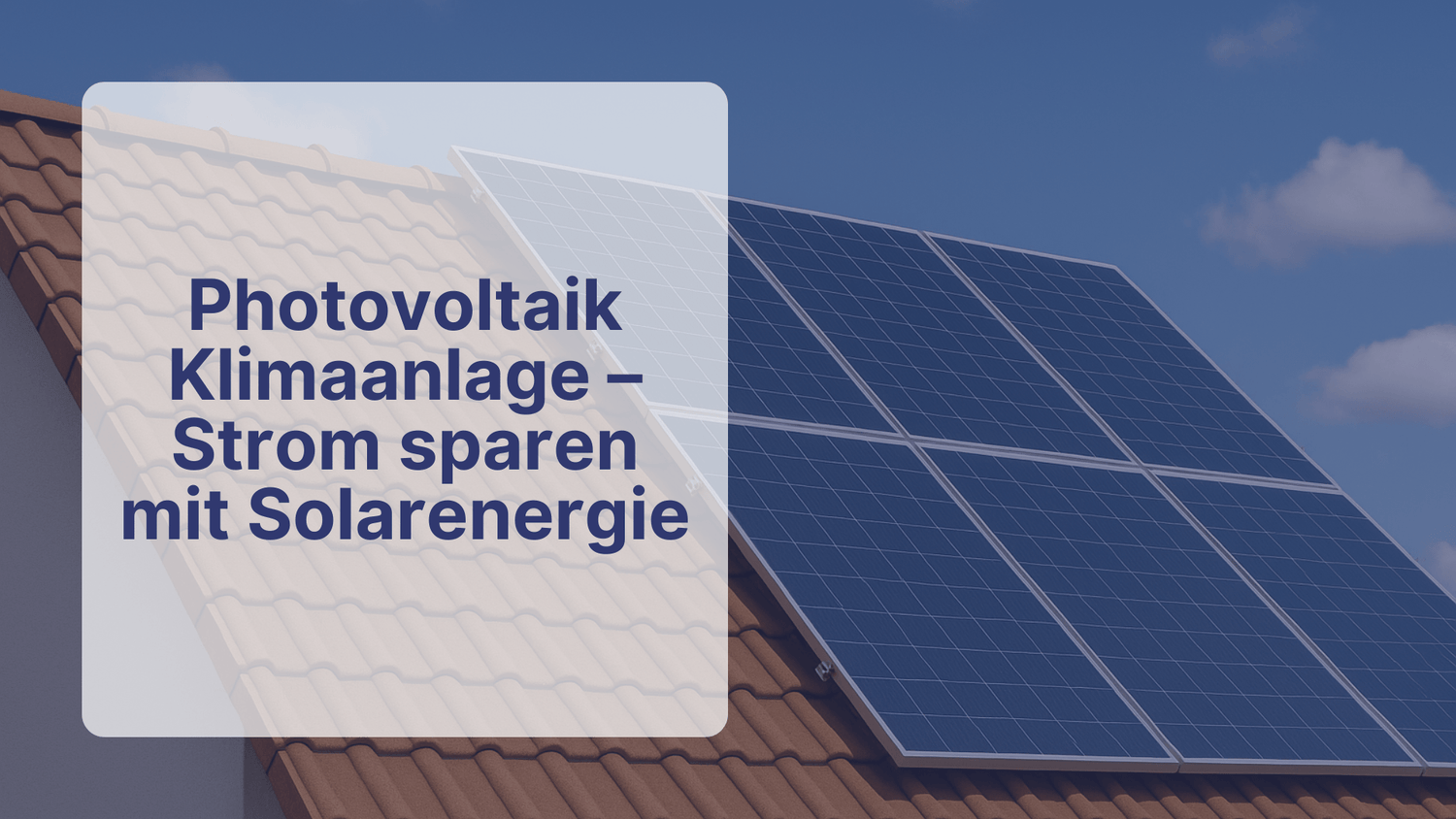 Photovoltaik Klimaanlage – Strom sparen mit Solarenergie | Sollero - Sollero